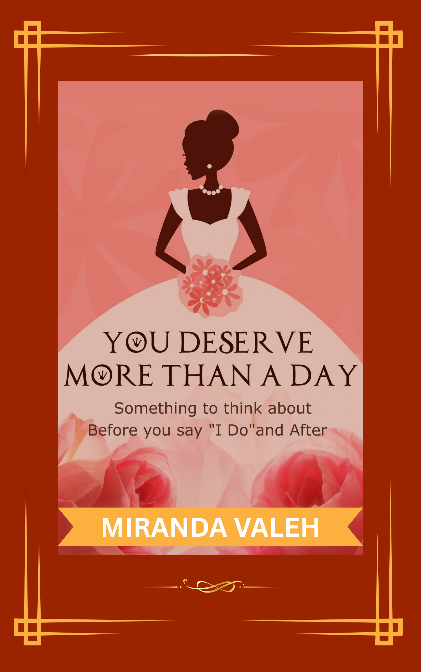 YOU DESERVE MORE THAN A DAY - Guide for young women prior to marriage Digital Product