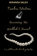 Womens' Timeless Intentions - Becoming Me - Workbook Journal - Digital Product Availble